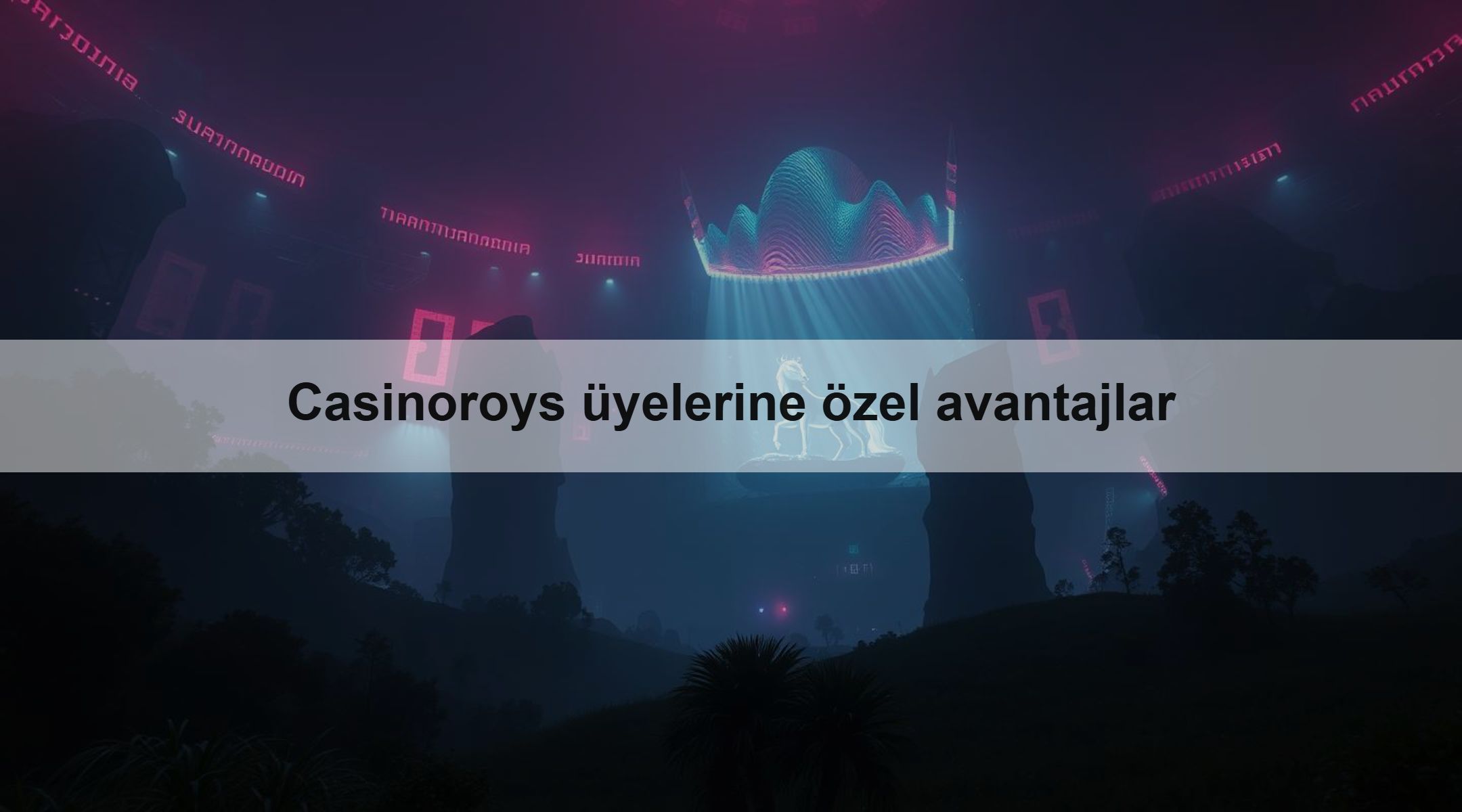Casinoroys üyelerine özel avantajlar 1 Casinoroys üyelerine özel avantajlar