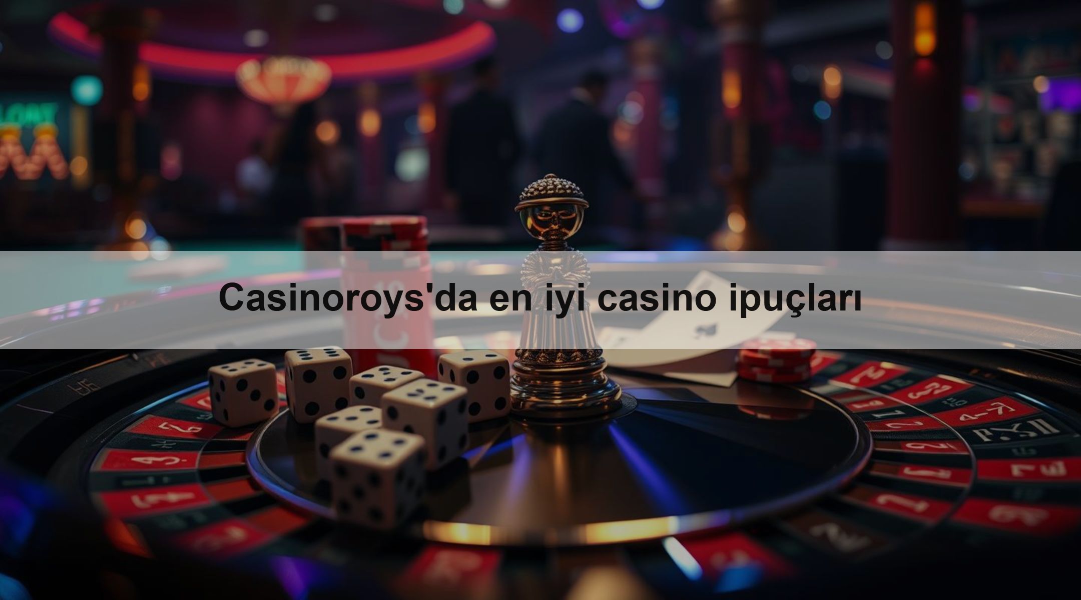 Casinoroys'da en iyi casino ipuçları 1 Casinoroys'da en iyi casino ipuçları