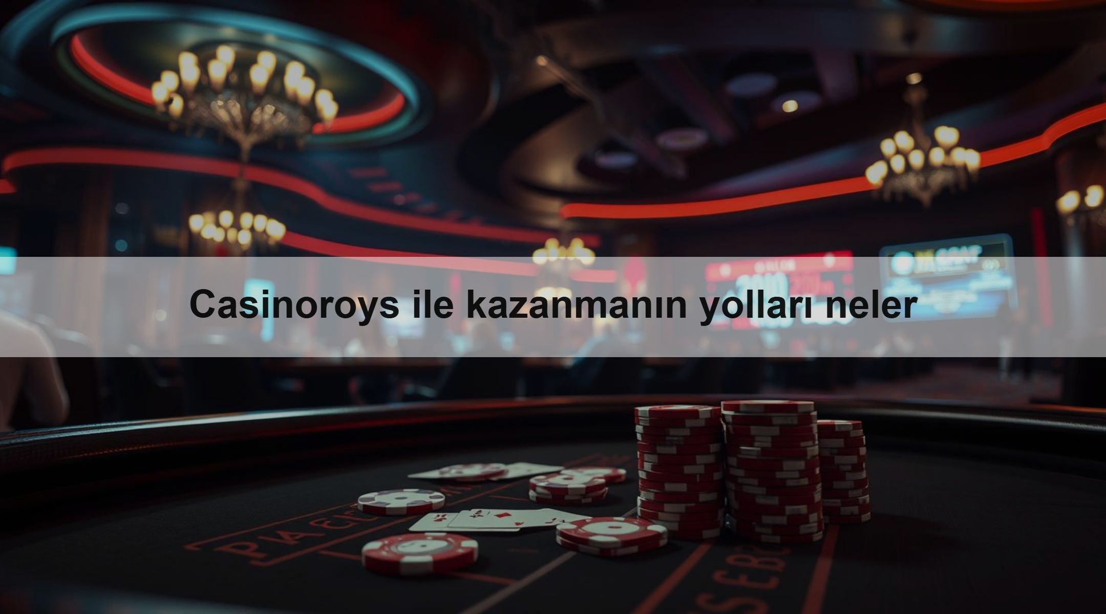 Casinoroys ile kazanmanın yolları neler